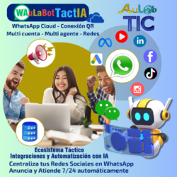 WAuLaBot TactIA Ecosistema Transformación y Estrategia Digital